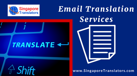 Email Translation Services Singapore